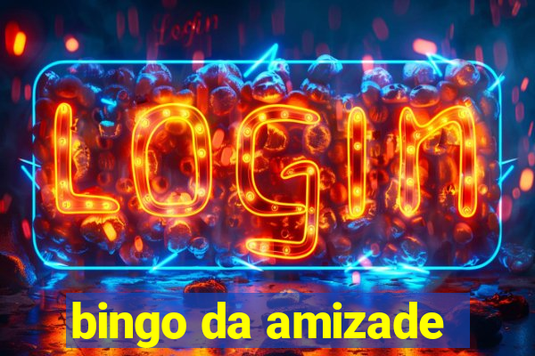 bingo da amizade